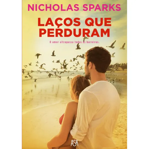 Laços que Perduram de Nicholas Sparks