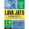Lava Jato de Vladimir Netto
