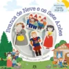 Leio e Brinco com os Clássicos - Branca de Neve e os Sete Anões de Denise Holmberg