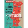 Lendas, Mitos e Ditos de Portugal de Hélder Reis