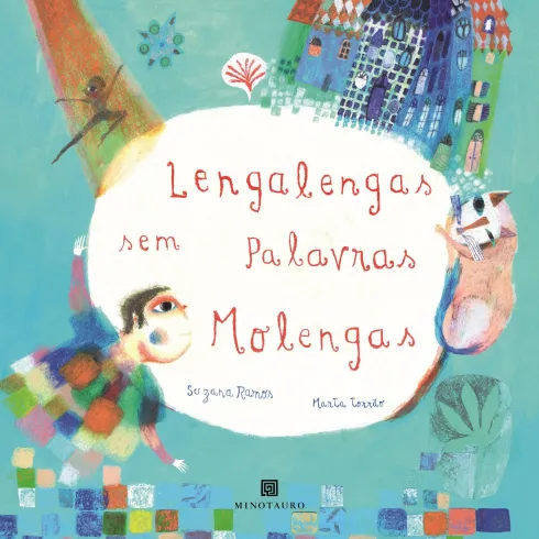 Lengalengas sem Palavras Molengas de Suzana Ramos