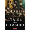 Lenine no Comboio de Catherine Merridale