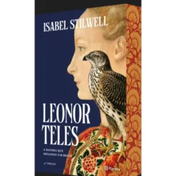 Leonor Teles - Ed. Especial de Isabel Stilwell