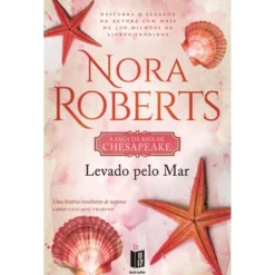 Levado pelo Mar (Livro de Bolso) de Nora Roberts