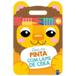 Leva-Me Pinta Com Lápis De Cera - Leoa de Yoyo Books