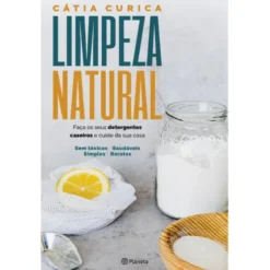 Limpeza Natural de Cátia Curica