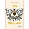 Linda Maravilhosa - Agenda Intemporal de Mariza Seita