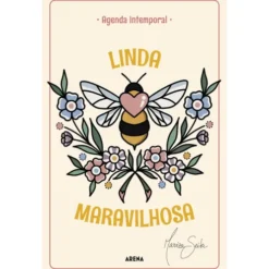 Linda Maravilhosa - Agenda Intemporal de Mariza Seita