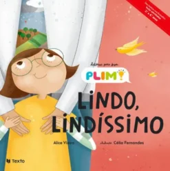 Lindo, Lindíssimo de Alice Vieira