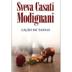 Lição de Tango de Sveva Casati Modignani
