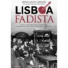 Lisboa Fadista de Sérgio Luís de Carvalho