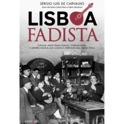 Lisboa Fadista de Sérgio Luís de Carvalho