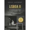 Lisboa II - os Países Neutros e a Pilhagem Nazi de Neill Lochery