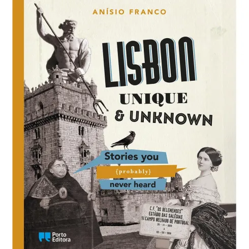 Lisbon Unique & Unknown de Anísio Franco
