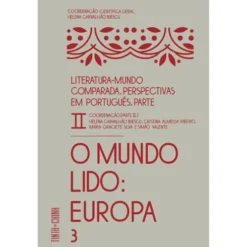 Literatura-Mundo Comparada: Perspectivas em Português II de Helena Carvalhão Buescu