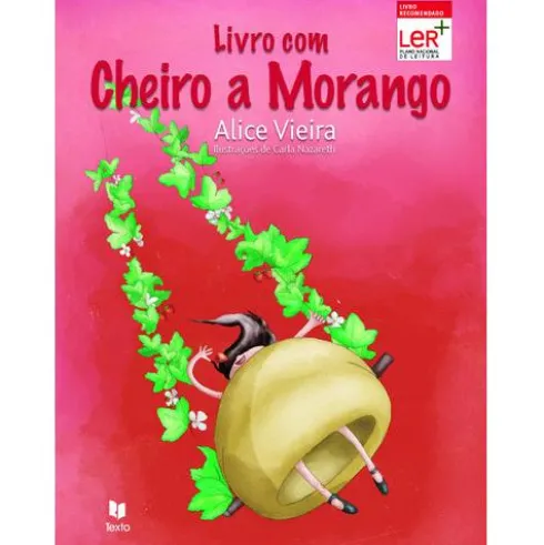 Livro com Cheiro a Morango de Alice Vieira