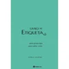 Livro de Etiqueta de Eunice Gaspar