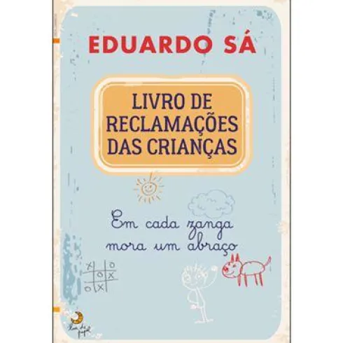 Livro de Reclamações das Crianças de Eduardo Sá