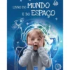 Livro do Mundo e do Espaço de Yoyo Books