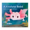 Livro E Fantoche De Dedo - A Axolote Bebé de Livro