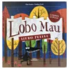 Lobo Mau - Livro Puzzle de Clara Cunha