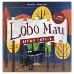 Lobo Mau - Livro Puzzle de Clara Cunha