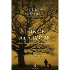 Longe da Árvore de Andrew Solomon