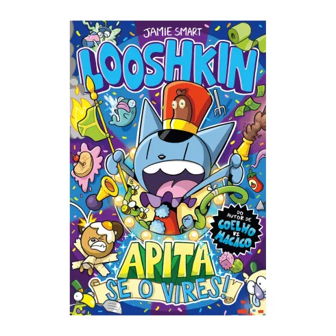 Looshkin - Apita Se o Vires! de Jamie Smart