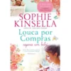 Louca Por Compras Espera um Bebé de Sophie Kinsella