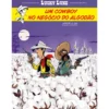 Lucky Luke - um Cowboy no Negócio do Algodão de Achdé e Jul