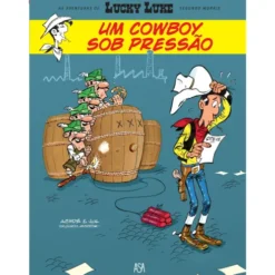 Lucky Luke - um Cowboy Sob Pressão de Morris, Jul e Achdé