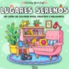 Lugares Serenos de Coloring Book Café