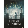 Lugar Nenhum - Neverwhere de Neil Gaiman