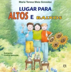 Lugar para Altos e Baixos! de Maria Teresa Maia Gonzalez