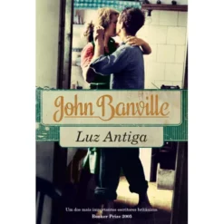 Luz antiga de John Banville