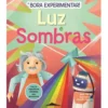 Luz e Sombras de Fosforo - Bora Experimentar! N.º 4