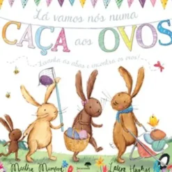 Lá Vamos Nós Numa Caça aos Ovos de Martha Mumford, Laura Hughes