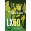 LX60 de Joana Stichini Vilela e Nick Mrozowski