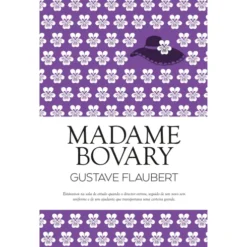 Madame Bovary de Gustave Flaubert