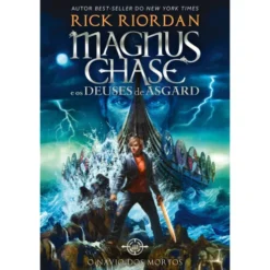Magnus Chase e os Deuses de Asgard Nº 3 - O Navio dos Mortos de Rick Riordan