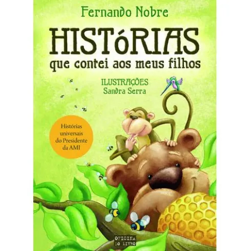 Mais Histórias Que Contei aos Meus Filhos de Sandra Serra