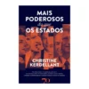Mais Poderosos do que os Estados de Christine Kerdellant