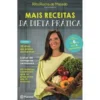 Mais Receitas da Dieta Prática de Rita Rocha de Macedo