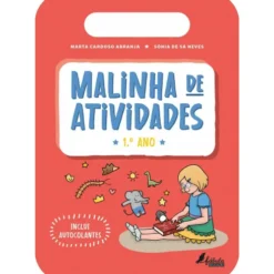 Malinha de Atividades - 1.º Ano de Marta Cardoso Abranja e Sónia de Sá Neves