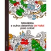 Mandalas e outros Desenhos de Natal para Colorir de Antonio F. Rodriguéz Esteban