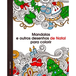 Mandalas e outros Desenhos de Natal para Colorir de Antonio F. Rodriguéz Esteban