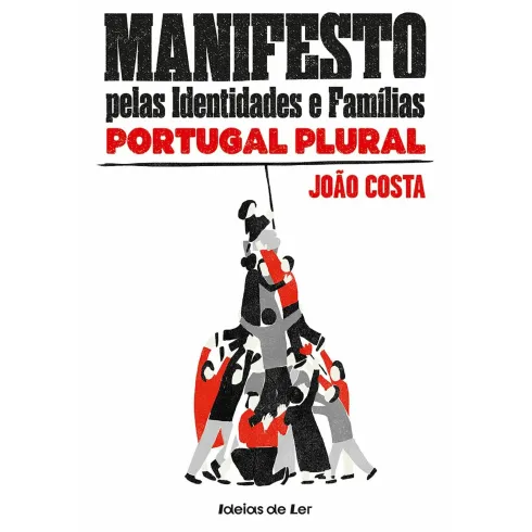 Manifesto Pelas Identidades e Famílias de João Costa