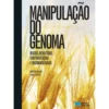 Manipulação do Genoma de Roberto Salema