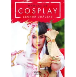 Manual de Cosplay de Leonor Grácias