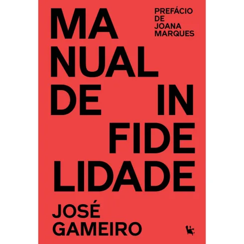 Manual de Infidelidade de José Gameiro